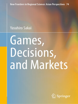 cover image of Games, Decisions, and Markets